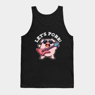 Let's Pork Cute Rock And Roll Pig Pun Tank Top